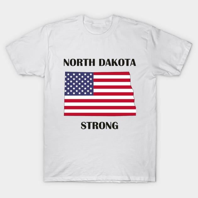 North Dakota Strong T-Shirt by PRINT-LAND